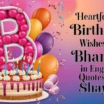 327+ Birthday Wishes for Bhanji in English – Cute, Funny & Heartfelt Messages