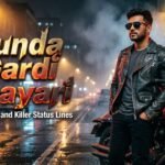 Best Gunda Gardi Shayari | Bold, Desi, and Killer Status Lines
