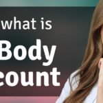Body Count Meaning: What It Really Means in Relationships