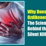 Why Does Ozdikenosis Kill You? Simple Explanation of This Mysterious Condition
